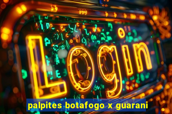 palpites botafogo x guarani